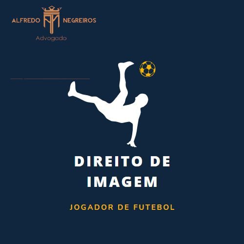 Direito de Imagem Jogador de Futebol